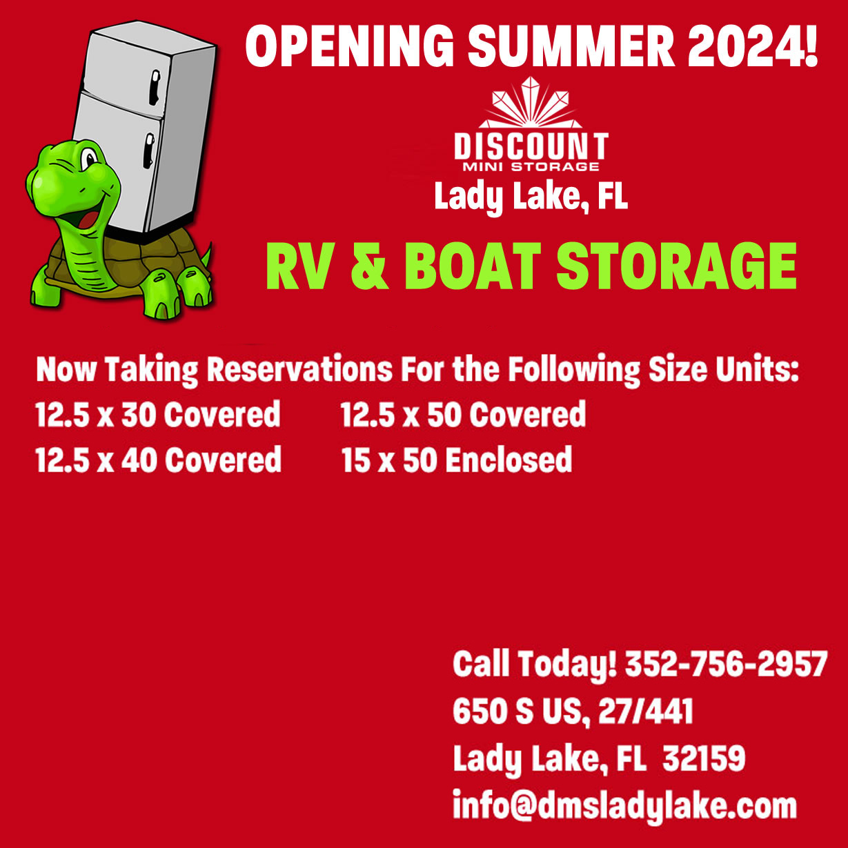 Discount Mini Storage of Lady Lake's RV & Boat Storage facility is opening in Summer 2024! We're now taking reservations for 12.5' x 30' up to 15' x 50' units, call us today (352) 756-2957 or email info@dmsladylake.com.